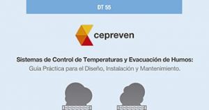 CEPREVEN ha publicado una nueva guía acerca de los Sistemas de Control de Temperaturas y Evacuación de Humos, patrocinada por Cottés Group
